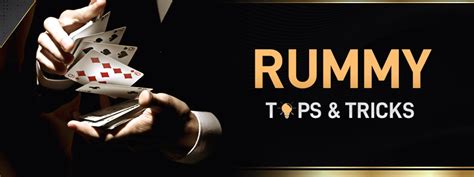rummy tips and tricks|Best Rummy Tricks & Tips to Win Rummy Games.